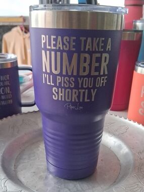 Purple Travel Tumbler - "Please Take a Number"
